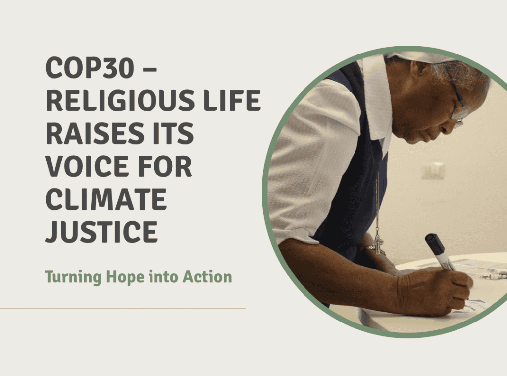 Photo for the COP30 – Religious Life Raises Its Voice for Climate Justice: Turning Hope into Action.